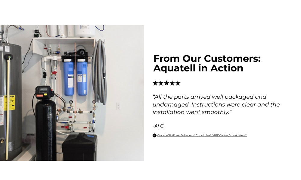 Aquatelli water filtration system installation with positive customer review text.